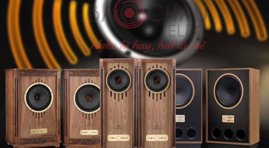 Loa TANNOY SẢN XUẤT Ở ĐÂU? cÓ NÊN MUA KHÔNG?