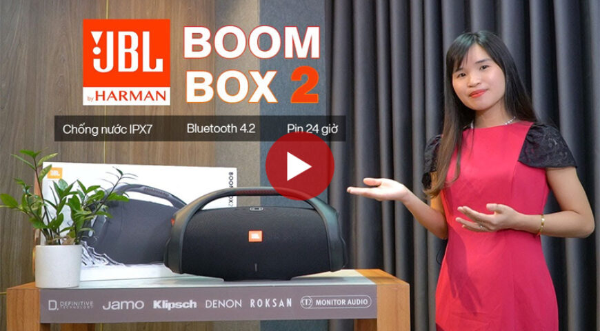 Bùng nổ với Loa JBL Boombox 2 – Âm Thanh Chân Thực, Sống Động, Pin 24h, Chống nước