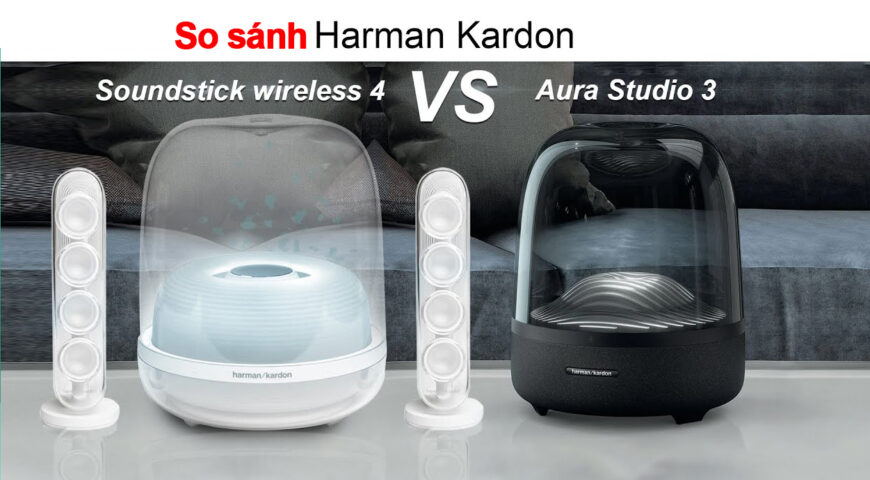 So sánh loa Harman kardon  Soundstick 4 và Aura Studio 3 loại nào tốt hơn?