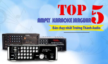Top 5 Amply Karaoke Jarguar Bán Chạy Nhất 2025