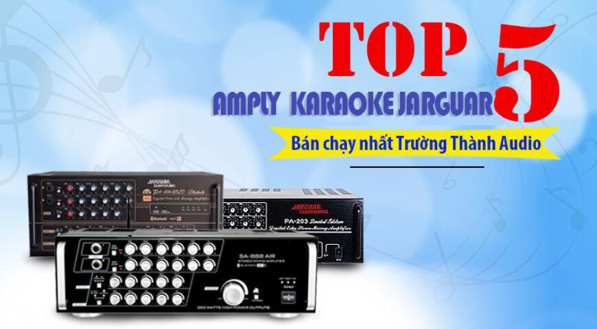 Top 5 Amply Karaoke Jarguar Bán Chạy Nhất 2025